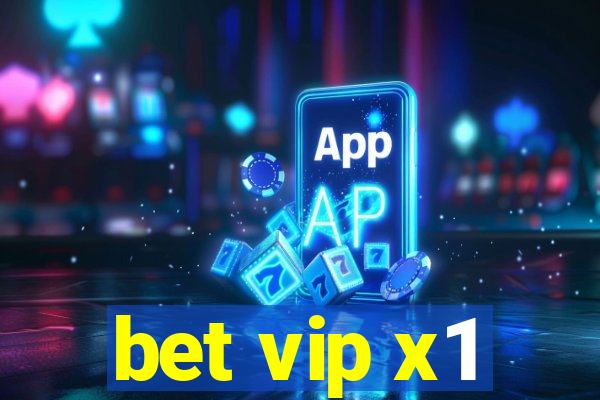 bet vip x1